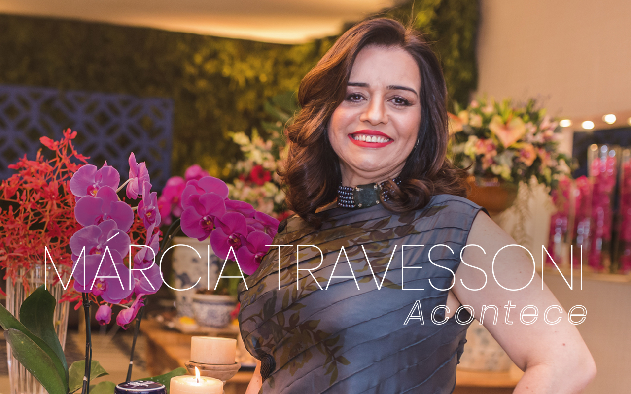 Coluna social Márcia Travessoni Acontece 07.04.2021